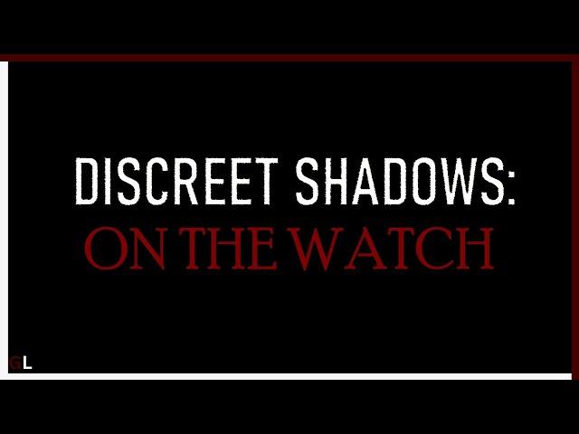 Discreet Shadows : On The Watch | Indie Horror Game | No Commentary