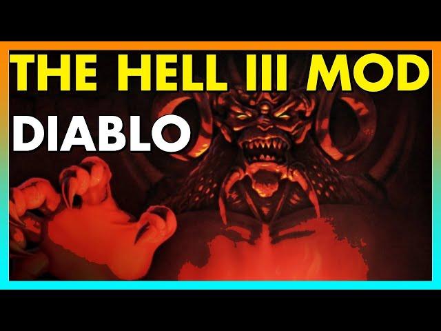 (Let's try) The HELL III Mod for DIABLO