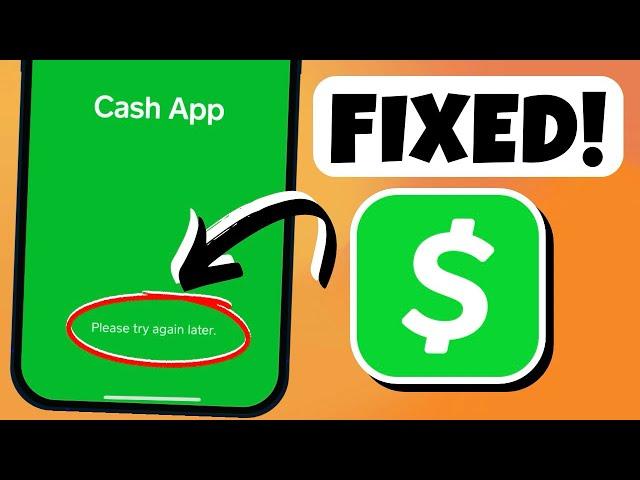 (NEW) How To Fix Cash App Please Try Again Later | Cash App Not Working on iPhone | Cash App Error