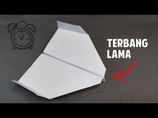 Cara Membuat Pesawat Kertas dengan WAKTU TERBANG lebih Lama