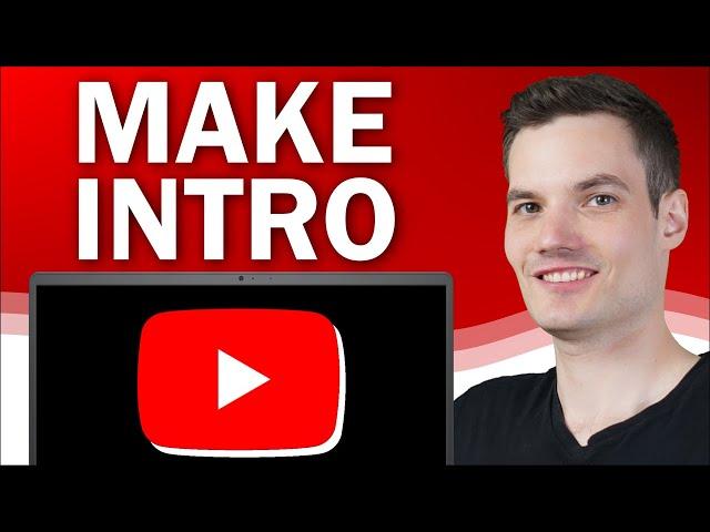 How to Make a YouTube Intro