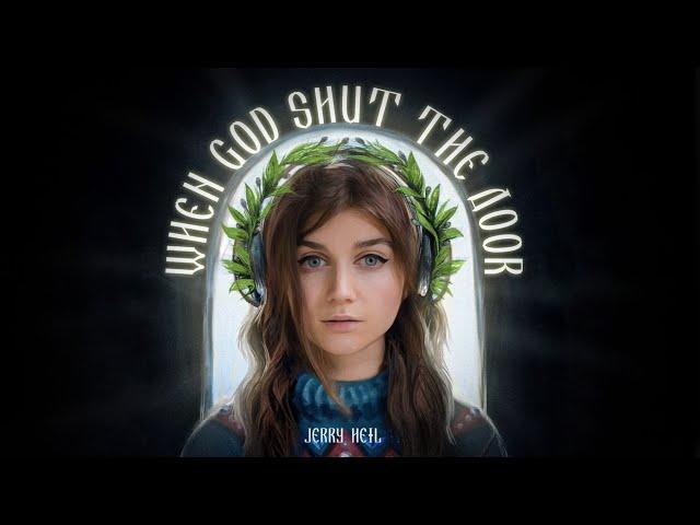 Jerry Heil – «WHEN GOD SHUT THE DOOR» | Нацвідбір 2023 | Eurovision 2023 Ukraine ( Lyric Video )