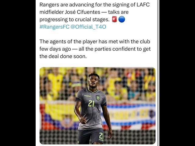 Rangers are advancing for the signing of LAFC midfielder José Cifuentes