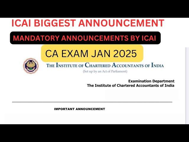 Breaking News | ICAI Mandatory Announcement CA Exam January 2025