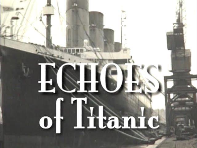 Echoes of Titanic 1998