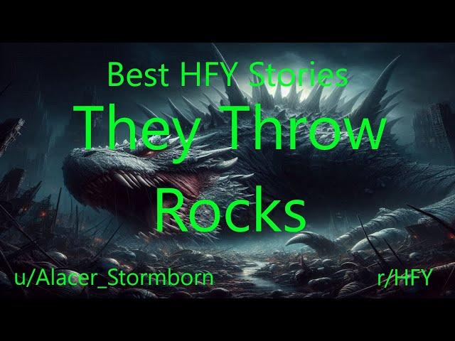 Best HFY Magic Stories: They Throw Rocks