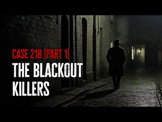 The Blackout Killer terrorises wartime London