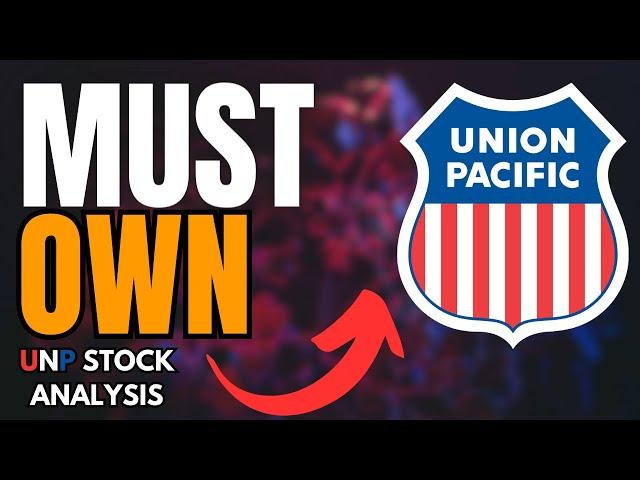 Why Union Pacific is a Must Buy Dividend Growth Stock in 2024 | UNP Stock Analysis