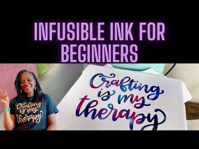 HOW TO USE INFUSIBLE INK FOR BEGINNERS | CRICUT MAKER FOR BEGINNERS