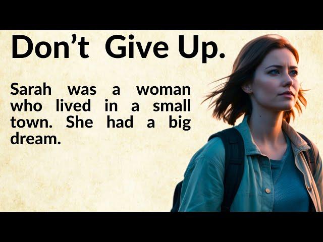 Never Give Up: Inspiring Story for English Listening Practice  English Audiobook 