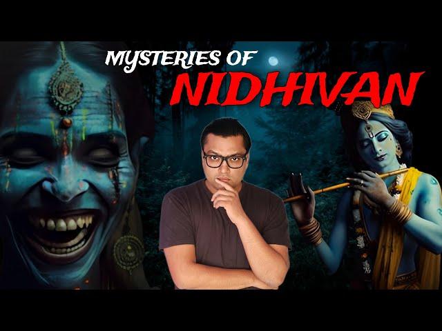 निधिवन में रात को क्या होता है ? Nidhivan Vrindavan at Night - janmashtami special