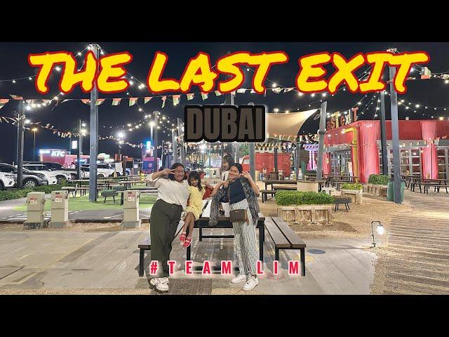 The Last Exit Dubai