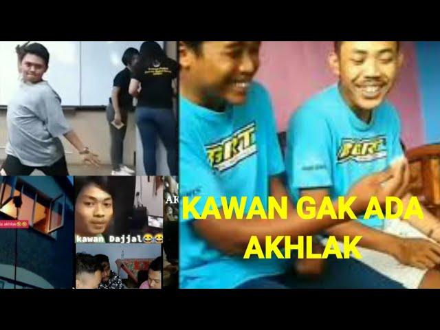 TEMAN GAK ADA AKHLAK/ VIDEO LUCU BIKIN NGAKAK SAKIT PERUT PART 8