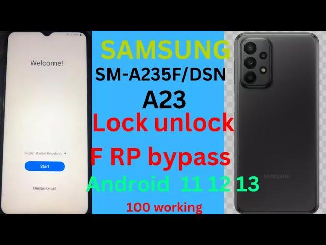 Samsung a23 FRP Bypass Android 13 |Samsung A235F Google Account Unlock Working PC 2023