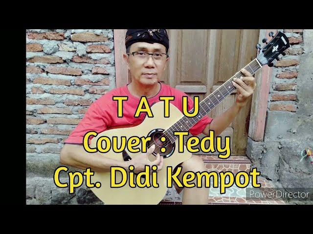 TATU - Didi Kempot - Cover Tedy