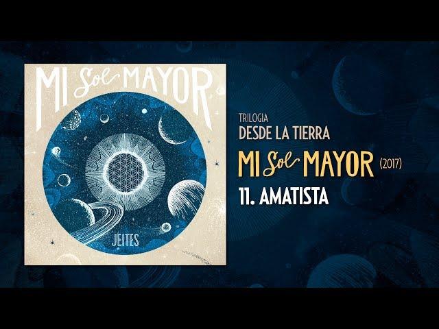 Jeites - Mi Sol Mayor (2017) - 11. Amatista