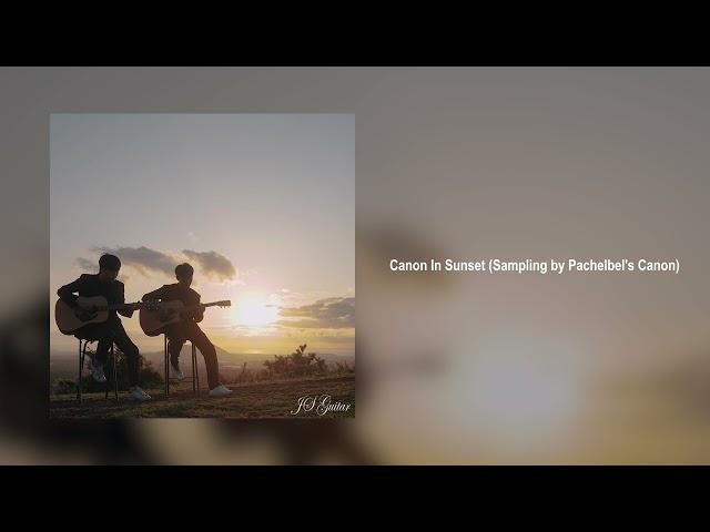 조선기타 (JS Guitar) - Canon In Sunset (Sampling by Pachelbel's Canon) (Official) [Lyric Video]