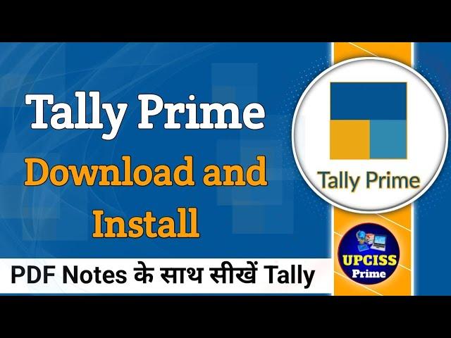 How to Download Tally prime Latest Version | Download and Install Tally Prime -Upciss Prime