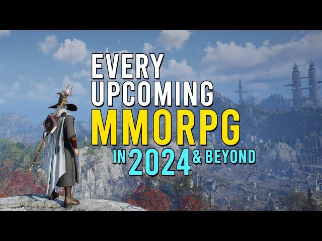 Every Upcoming MMORPG In 2024 & Beyond