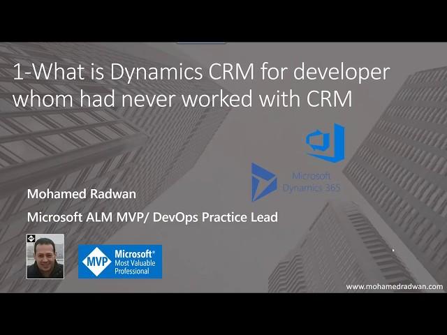 What is Microsoft Dynamics CRM | Dynamics CRM for Developer | Dynamics CRM Training