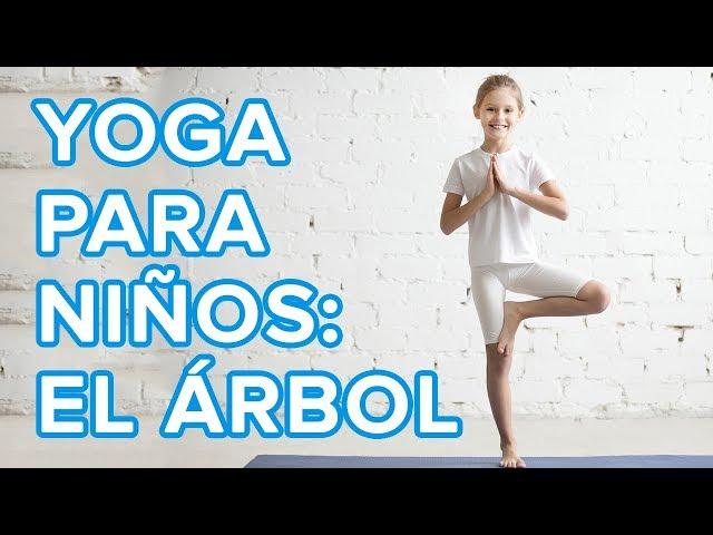 Yoga para niños: La postura del árbol o Vrksasana  | Asanas de yoga para la familia