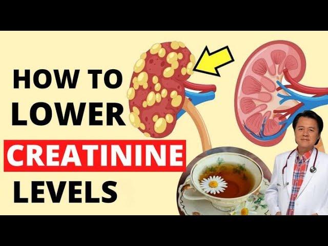 How To Lower Creatinine Levels : Tips for Kidney Disease - By Doc Willie Ong #1364