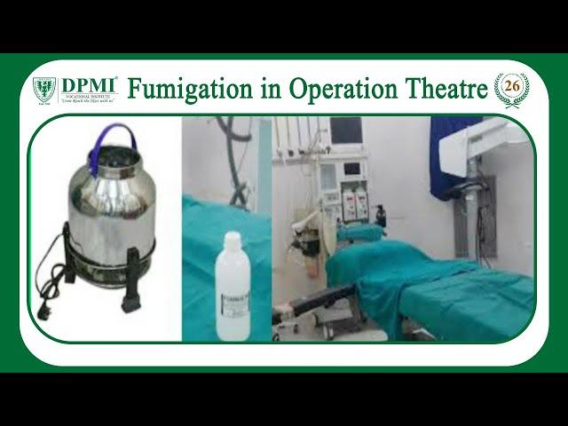 Fumigation: Fumigation in Operation Theatre? What are Fumigation Methods in OT? Fumigation Safety?