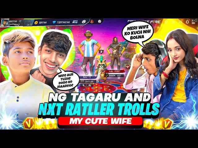 NG TAGRU AND NXT RATTLER TROLLS MY WIFE || FREE FIRE || @tagarugaming @rattleraman @NonstopGaming_