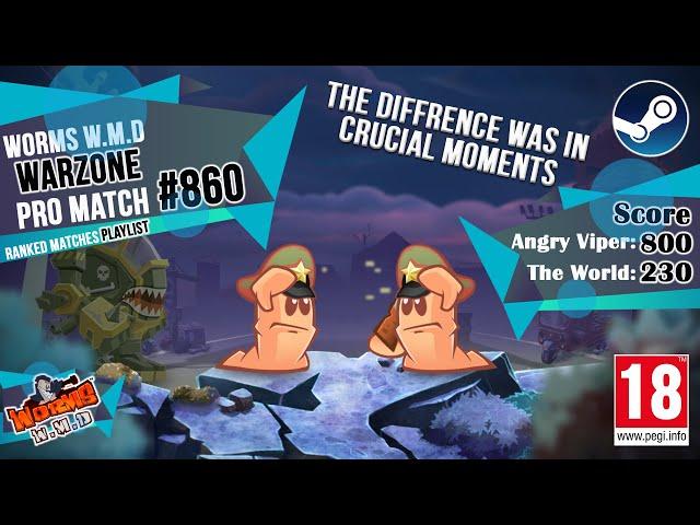 Ranked Match #860: (FM) marco058 & _____ vs. Angry Viper (No. 70) | Worms W.M.D Warzone