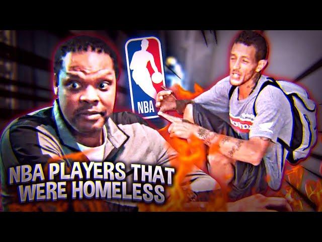   NBA Players That Were Homeless - How Do They Go Broke?
