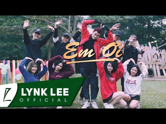 Lynk Lee - Em Ơi (Official MV)