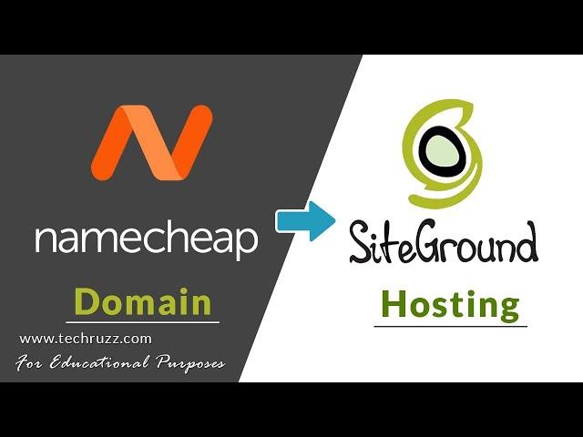 How To Setup Namecheap Domain Name On SiteGround Hosting