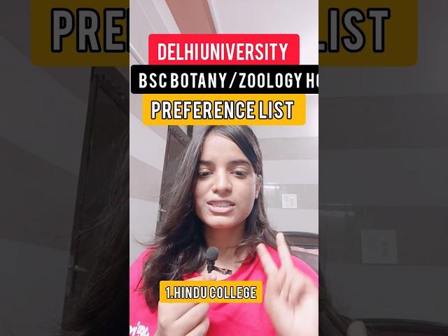 Preference list Bsc Zoology /Botany hons| Delhi University Personalized list PCB courses