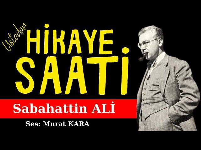 Sabahattin Ali Hikayeleri | Sesli Kitap Dinle | En Güzel Hikayeler