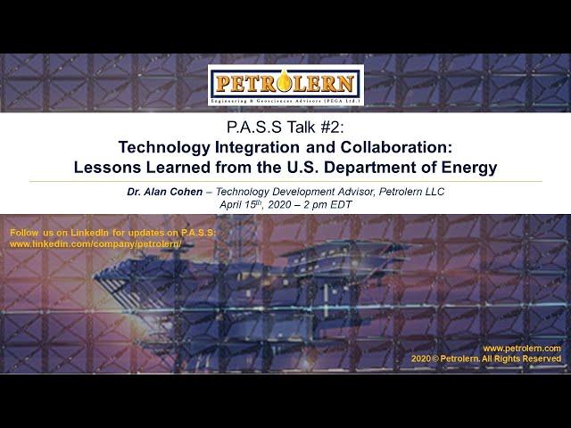 Petrolern P.A.S.S Talk#2 by Dr Alan Cohen: Technology Integration and Collaboration