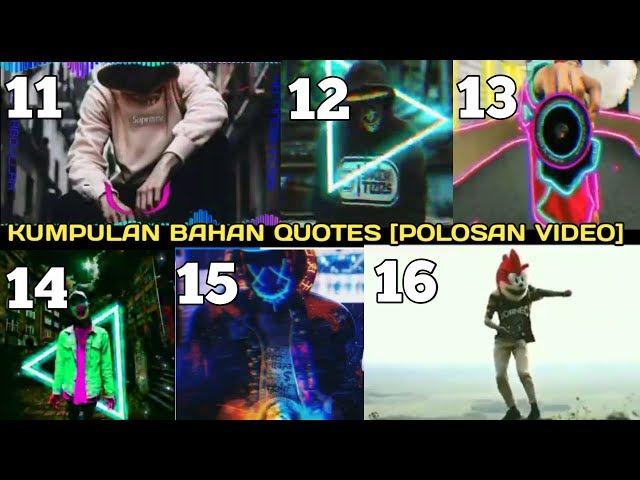 download kumpulan bahan quotes keren [polosan video] #5