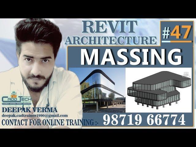 #47 | Massing IN REVIT ARCHITECTURE | IN PLACE MASS [deepak verma]