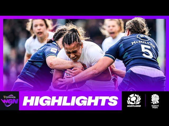 HIGHLIGHTS | SCOTLAND V ENGLAND | 2024 GUINNESS WOMEN’S SIX NATIONS RUGBY