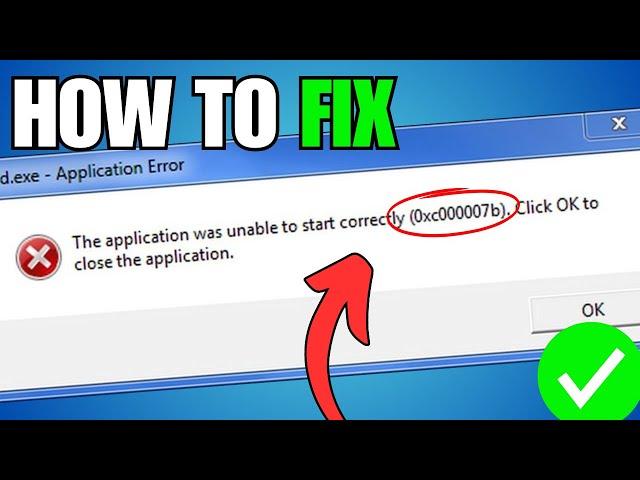 FIX Error 0xc00007b The Application Was Unable to Start Correctly