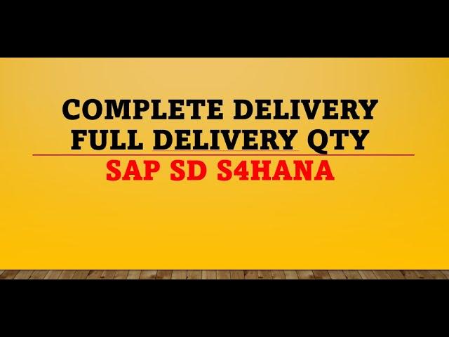 complete delivery in sap sd | complete delivery customer master | customer material info record