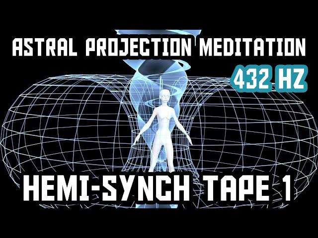 Astral Projection Meditation [Robert Monroe - Hemi-Synch Tape 1]