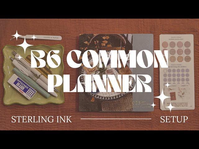 Sterling Ink B6 Common Planner 2025 Setup 