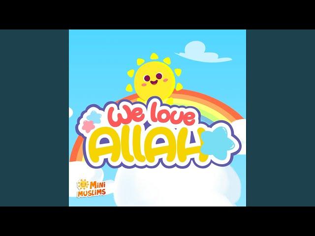 We Love Allah