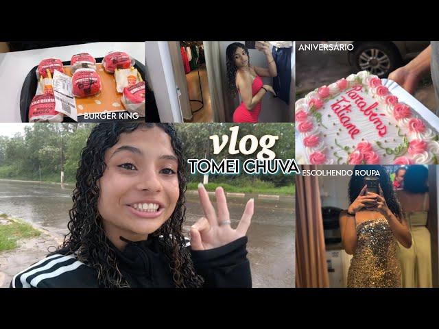 Vlog| uns dias comigo  tomei chuva  escolhendo roupa, aniversário, burguer king ️