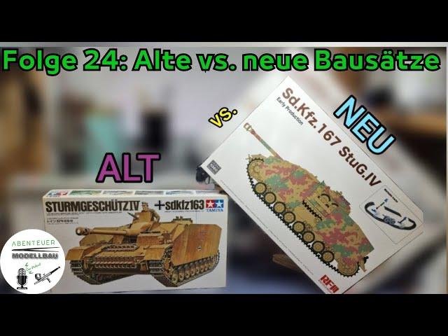 Abenteuer Modellbau der Podcast - Folge 25: Alte vs. neue Bausätze