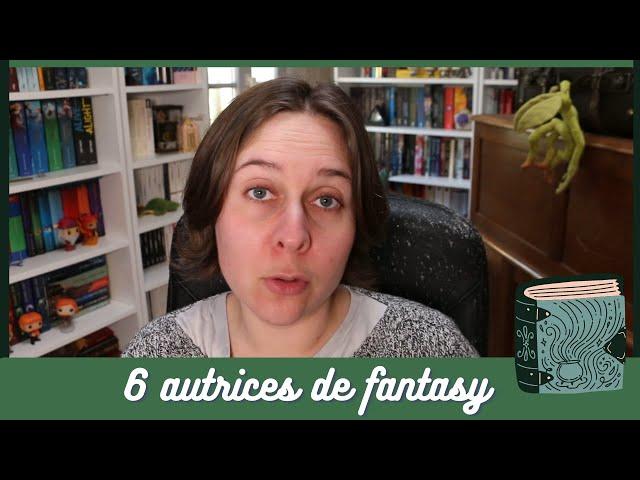 6 autrices de Fantasy française