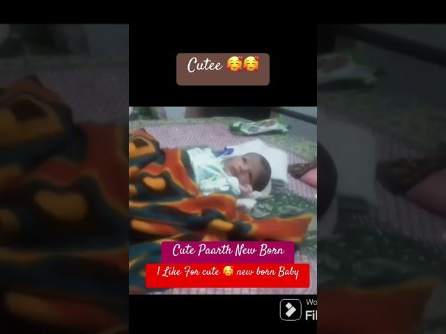 Cute Paarth New Born #newborn #newbornbaby #shorts #love