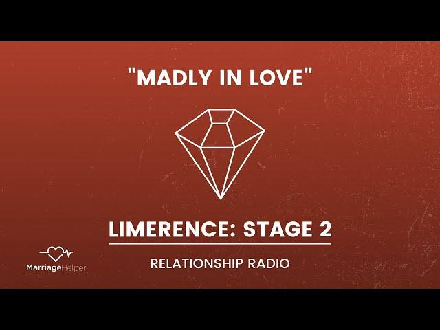 What Does Limerence Look Like At Its PEAK? - Second Stage Of Limerence Explained