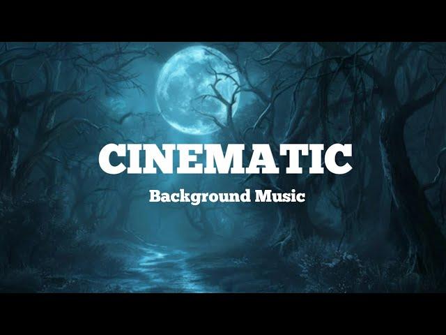  Cinematic Background Music | No Copyright, Royalty Free