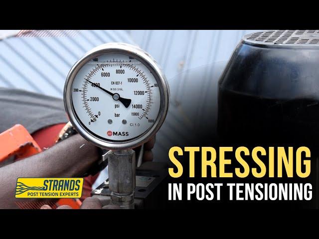 Stressing in Post Tensioning | Strands Post Tension Experts